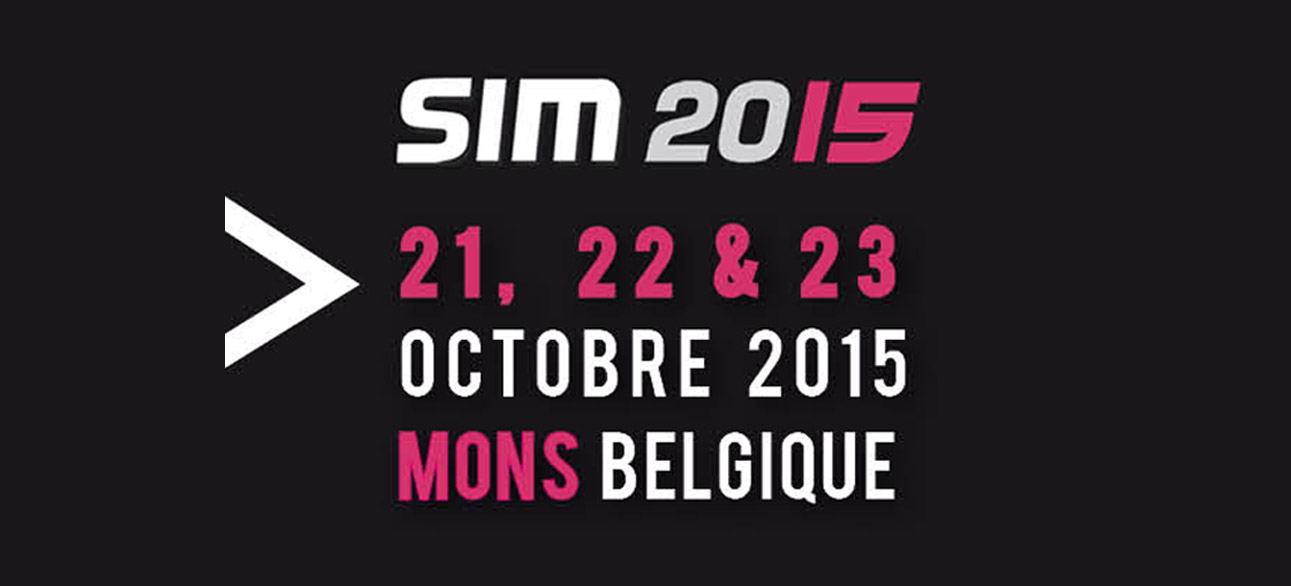 SIM 2015 // du 21 au 23 octobre 2015  // BELGIQUE